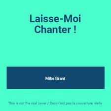Laisse-Moi Chanter !, Mike