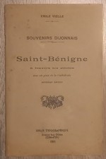 Livre - Saint- Bénigne- Souvenirs Dijonnais- Art Histoire Dijon