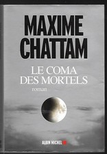 Le Coma des mortels - Chattam