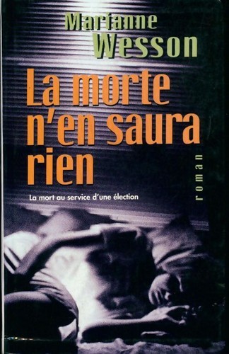 Morte saura rien - la, n'en