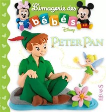 L'imagerie des bébés Disney - Peter Pan, Christelle Mekdjian,  Nathalie Bél
