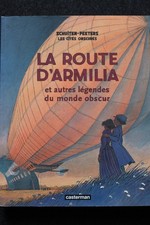 SCHUITEN La route d'Armilia et autres légendes du monde obscur Eo 2010