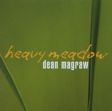 Dean Magraw Heavy Meadow (Solo