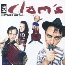Histoire qu'on..., Les Clam's et Pruvost G.