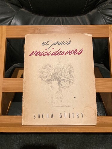 Sacha guitry puis voici des - guitry, et