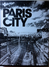 LIVRE PARIS CITY GRAFFITI LIONEL PATRON COMER ROMANO ROSS LIMITED EDITION SIGNEE