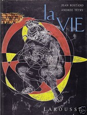 C1 Jean ROSTAND Tetry LA VIE