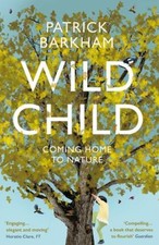 Wild Enfant: Coming Home To