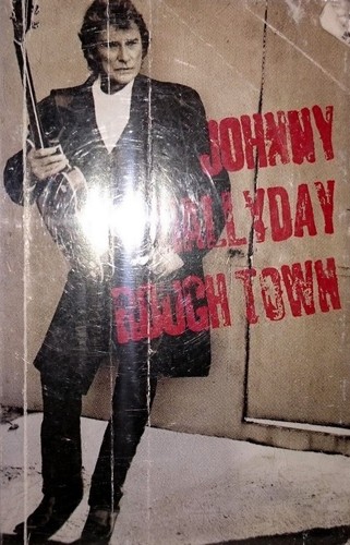 Johnny hallyday rough town - hallyday,
