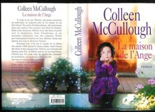 Collen McCullough : La maison
