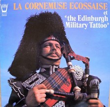 La Cornemuse Ecossaise et "The Edinburgh Military Tattoo" , Gerard Kre