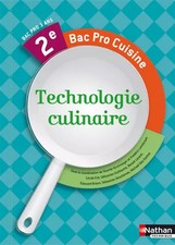 Technologie culinaire 2e, Cécile Erb,  Sébastien Guillaume,  Benoît Levent,  Edo