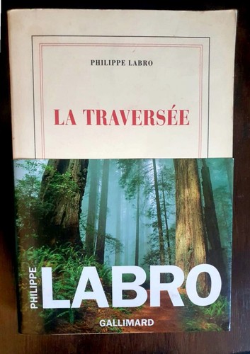 Traversee philippe labro - traversee,