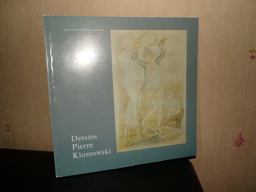 Pierre klossowski dessins - pierre,