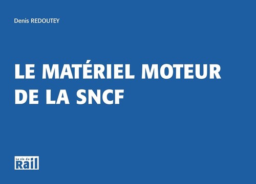 Materiel moteur la sncf - de,