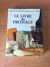 LE LIVRE DU FROMAGE avec le