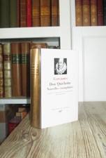 PLEIADE : CERVANTES - Don Quichotte – Nouvelles exemplaires. Relié + jaquette