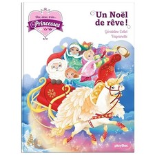Une, deux, trois Princesses - Un Noël de rêve - Tome 18 - Collet, Géraldine