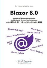 Blazor 8.0: Moderne Webanwendungen und hybride Cross-Platf... | Livre | état bon