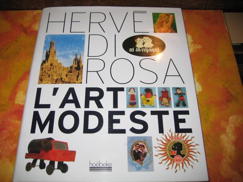 Hervé rosa art modeste - l'art,