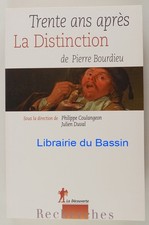 Trente ans après La distinction de Pierre Bourdieu Coulangeon Julien Duval 2013