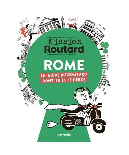 Mission routard rome - routard, à