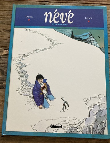 Névé bleu regard tome 1 - névé,