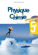 Physique-Chimie cycle 4 / 5e - Livre élève - éd. 2017 - Dulaurans, Thierry
