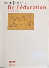 Jean Jaurès - De l'éducation