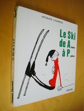 Jacques Charmoz Le ski de A