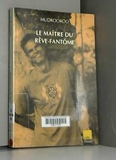 Le Maître du rêve-fantôme - Mudrooroo