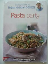 Les carnets du Dr Jean-Michel Cohen - Pasta Party