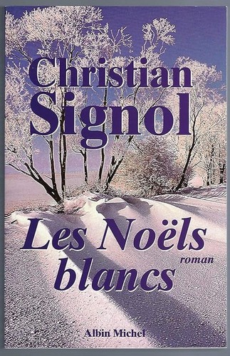 Les noëls blancs - -, signol