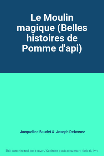 Moulin magique belles - le, (belles