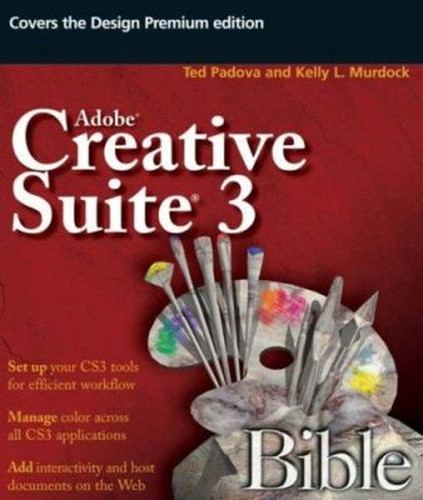 Adobe creative suite bible - creative, 3