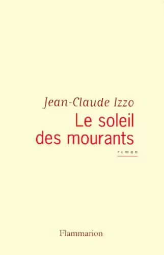 Soleil des mourants - le,