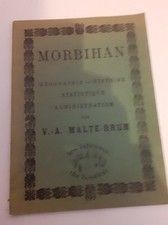 MORBIHAN / par Malte-Brun (Géographie, Histoire..) éditions du Bastion 1981