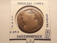 2 Sols Louis XVI 1792 R -2 L'AN 4 Français Saint Domingue