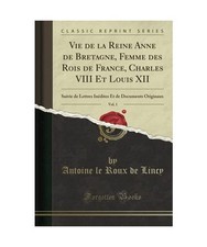 Vie de la Reine Anne de