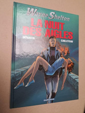 Wayne Shelton 8 première édition 2009 comme neuf Denayer Cailleteau