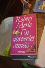 Robert MERLE. Fortune de