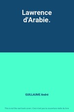Lawrence d'Arabie., GUILLAUME