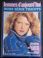 § catalogue ancien laine tricot FEMMES D'AUJOURD'HUI 1981 nombreux modèles