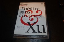 DVD "THEATRE SANS ANIMAUX Jean-Michel Ribes / XU Jean-Claude Leguay" 2 pieces de