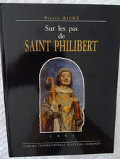 Guide touristique - SUR LES PAS DE SAINT- PHILIBERT A TRAVERS LA FRANCE - 1994
