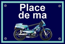plaque " PLACE DE MA