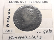 Louis XVI 12 Deniers 1792 Q An 4 François ; Flan épais 14.5g