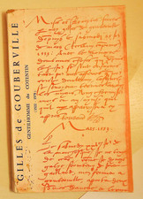 Gilles de Gouberville Gentilhomme du Cotentin 1522-1578 Claude Blanguernon 1969