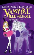 Queen Betsy, Tome 4: Vampire