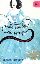 Une robe couleur du temps Tome